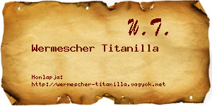 Wermescher Titanilla névjegykártya